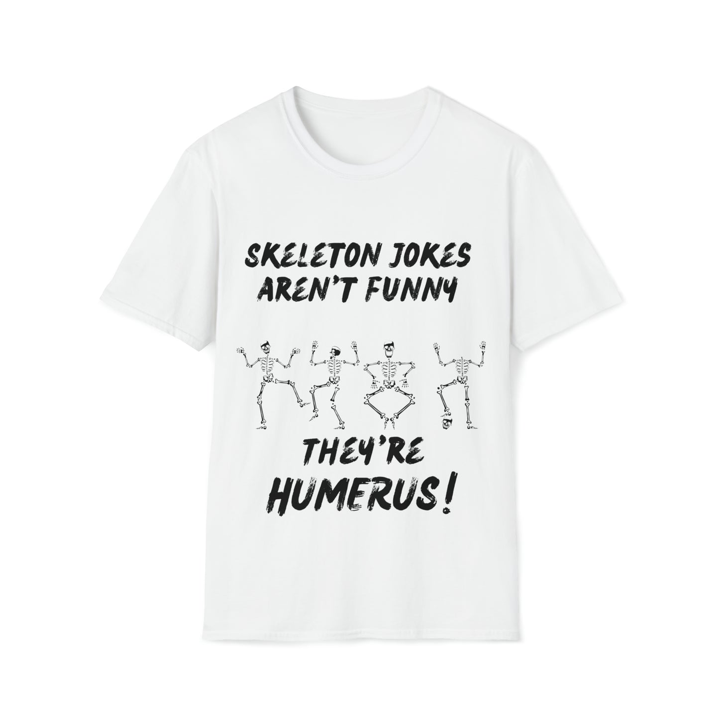 Halloween T-Shirt, Skeleton Joke, Black Text
