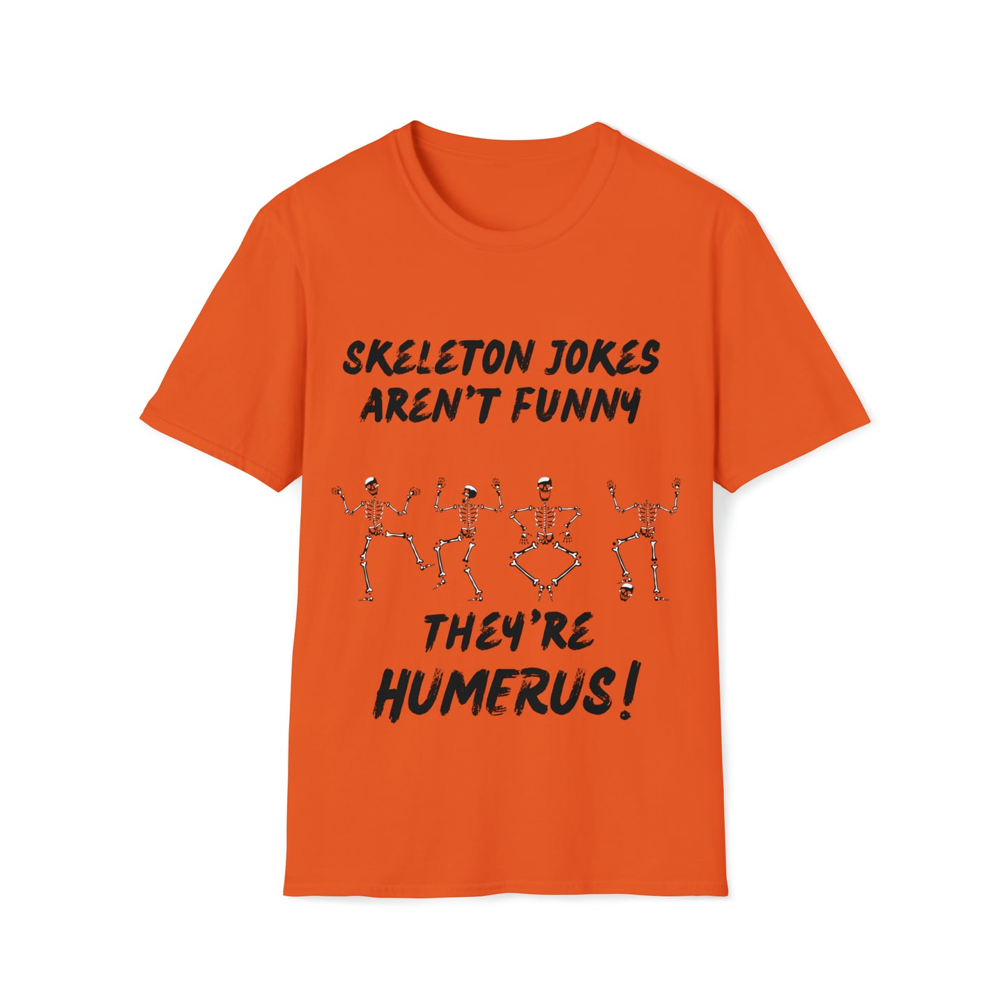Halloween T-Shirt, Skeleton Joke, Black Text