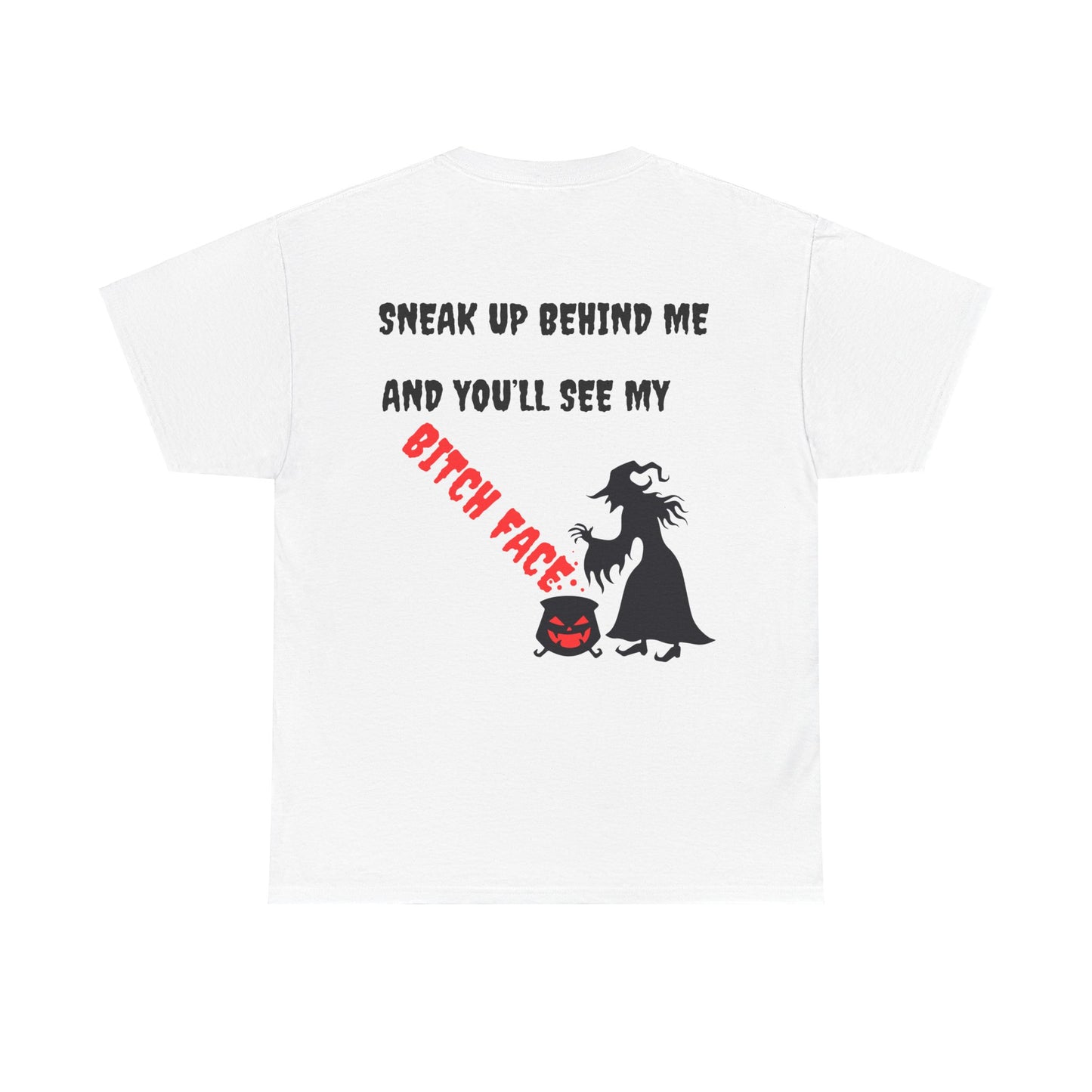 Halloween T - shirt - Resting Witch Face design - Front and Back Print